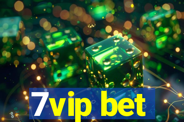 7vip bet